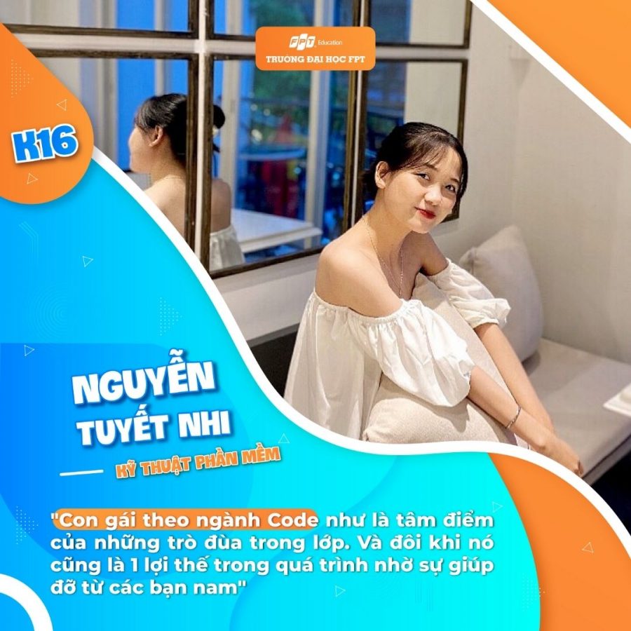 Nguyễn Tuyết Nhi - K16, ngành Kỹ thuật Phần mềm