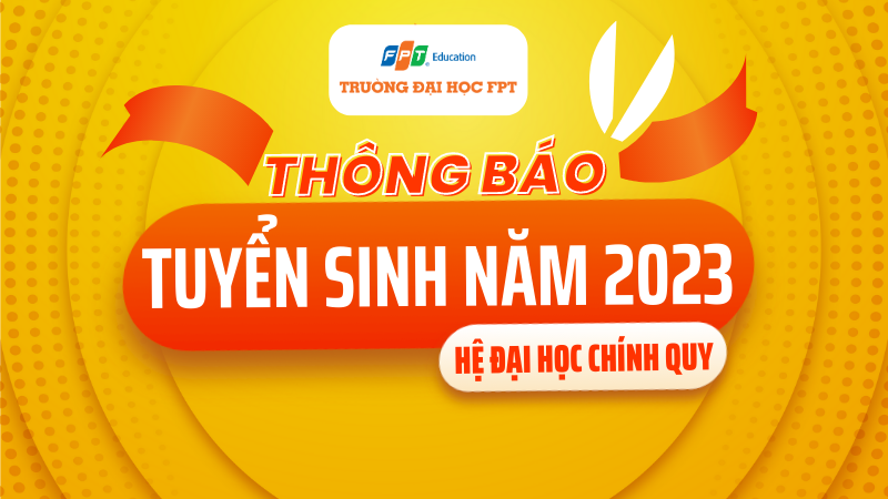 Đại học FPT Đà Nẵng thông báo tuyển sinh hệ Đại học chính quy năm 2023